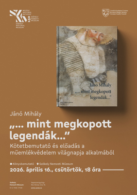Jánó Mihály: „… mint megkopott legendák…”