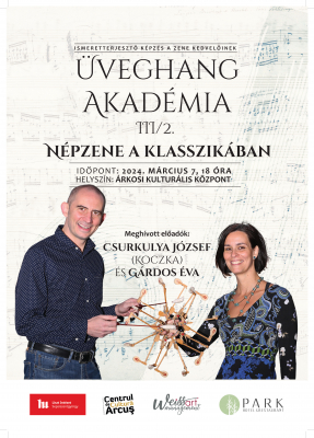 Üveghang Akadémia III/2 – Népzene a klasszikában